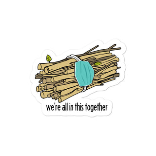 We're all in this together Bubble-free stickers