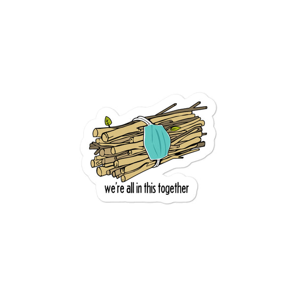 We're all in this together Bubble-free stickers