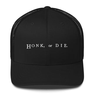 Honk or Die Trucker Cap